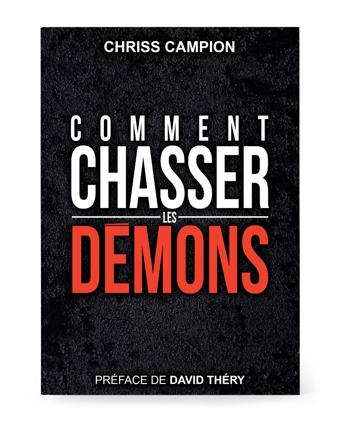 Comment chasser les démons
