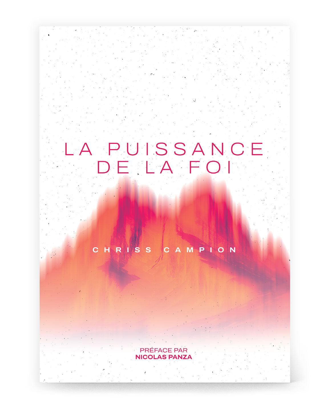 La puissance de la foi