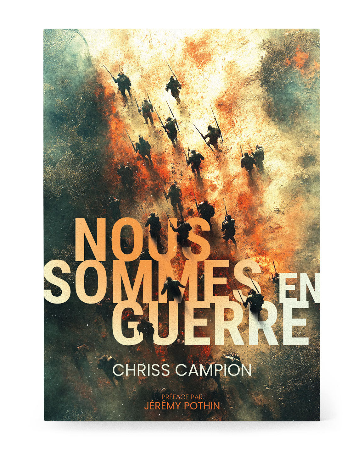 Nous sommes en guerre